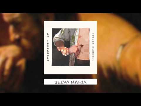 Chuchú Bermudas - Selva María (Prod.  Oldtape)
