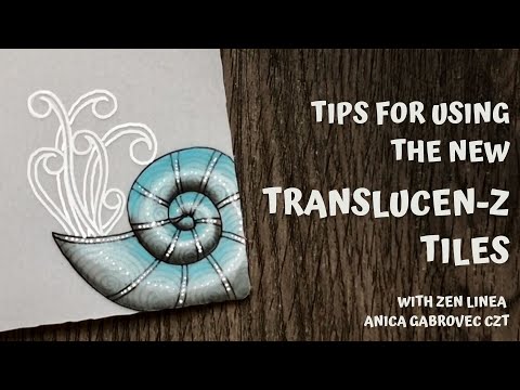 Tips for Using Supplies With Zentangle’s Translucen-Z Tiles