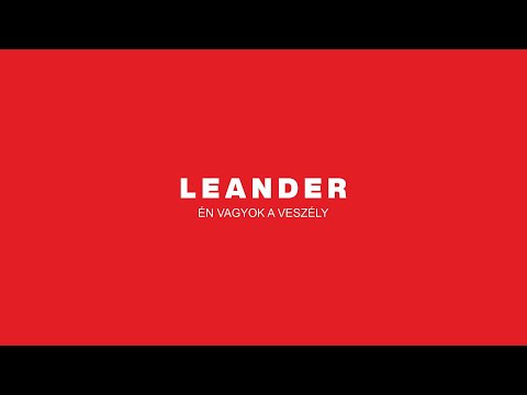 Leander - Én vagyok a veszély (Official Lyric Video)