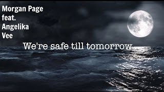 Morgan Page feat.Angelika Vee - SafeTill Tomorrow(Pegboard Nerds Remix)