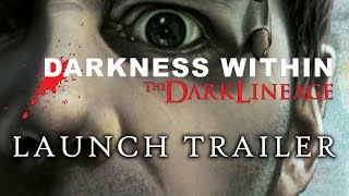Darkness Within 2: The Dark Lineage