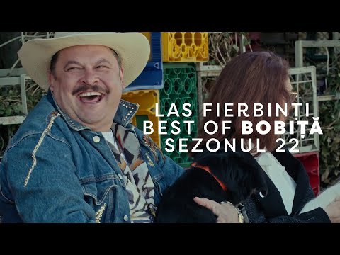 , title : 'Best of Bobiță - Las Fierbinți, Sezonul 22'