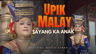Download lagu Upik Malay - Sayang Ka Anak | Dendang Minang Terbaru 2025 Viral mp3