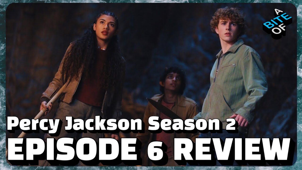 PERCY JACKSON Season 2 Episode 6 Review