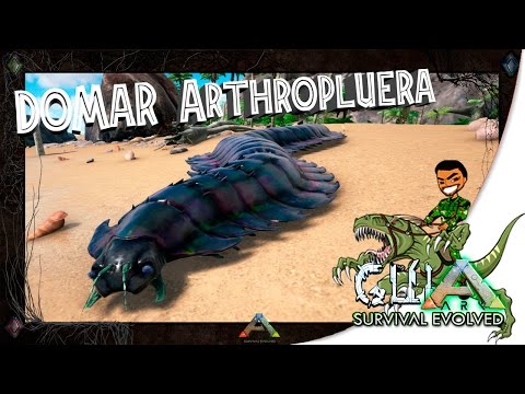 ARK Survival Evolved | DOMAR ARTHROPLUERA