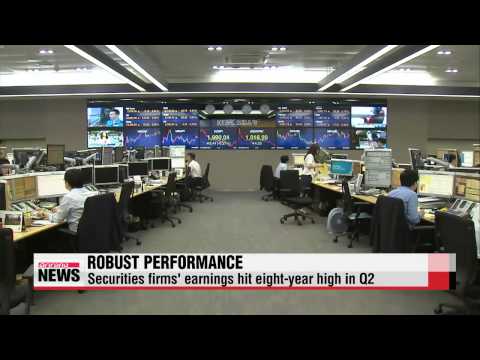 Securities firms′ earnings hit 8－year high in Q2   증권사， 2분기 순이익 1조2천억…8년 만에 최대