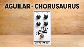 Video thumbnail for Aguilar - Chorusaurus by Bass Stuff