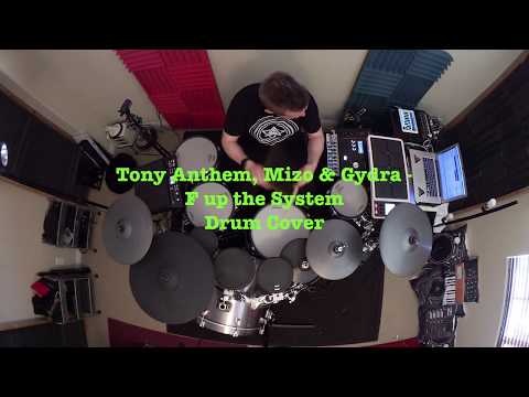 Tony Anthem Mizo & Gydra  F up the System KJ Sawka Drum Cover Drum and Blogs #27 DNB Jungle Drumming