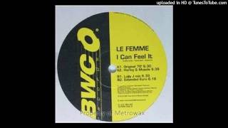 LE FEMME- I CAN FEEL IT (HARLEY&MUSCLE MIX)