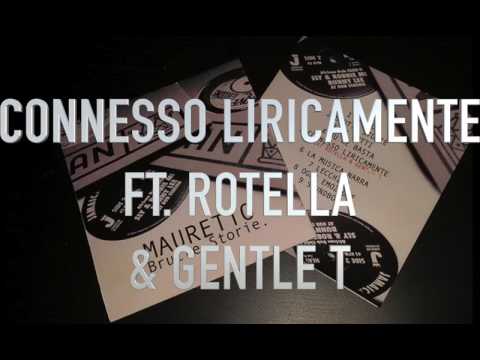 MAURETTO - 5 CONNESSO LIRICAMENTE FT ROTELLA & GENTLE T