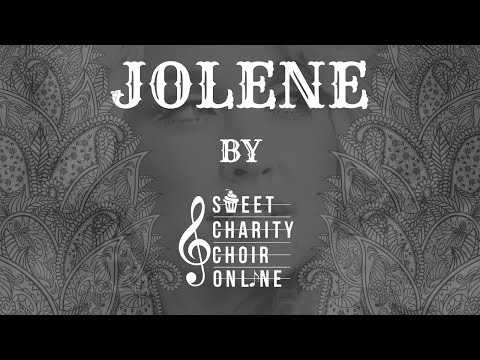 Sweet Charity Choir Online - Jolene (Dolly Parton cover - Official Video)