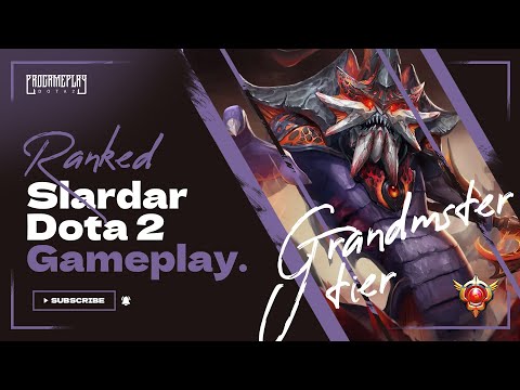 Grandmaster Tier Slardar Dota 2 | Ranked Match | Gameplay