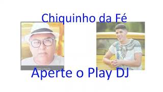 Chiquinho Da Fé