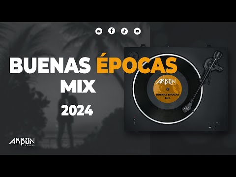 Buenas Épocas Mix 2024