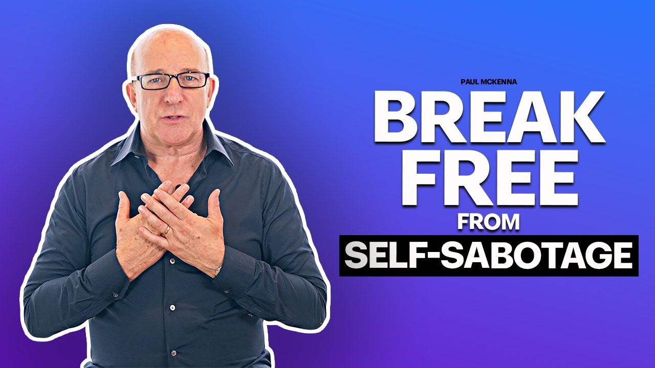 Paul McKenna Official | Break Free from Self-Sabotage