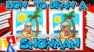 How To Draw A Summer Snowman