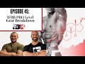 Episode 45: IFBB PRO Level Gear Breakdown