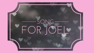 SONG FOR JOEL