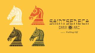 Saintseneca - "Falling Off" (Full Album Stream)