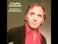 Charles Aznavour - Je Ne Comprend