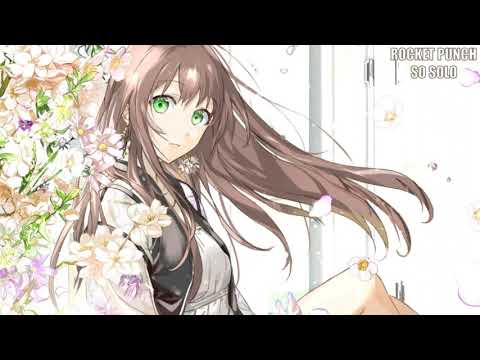 Nightcore / Rocket Punch - So Solo (So Solo)