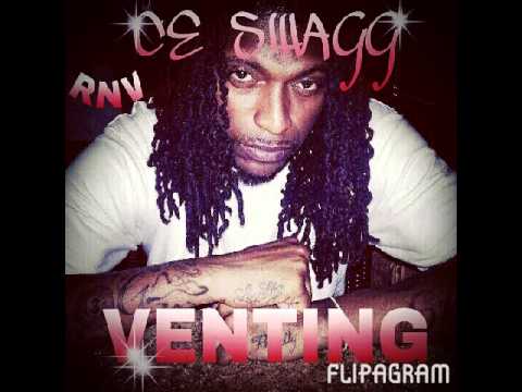 Ce Swagg "VENTING"
