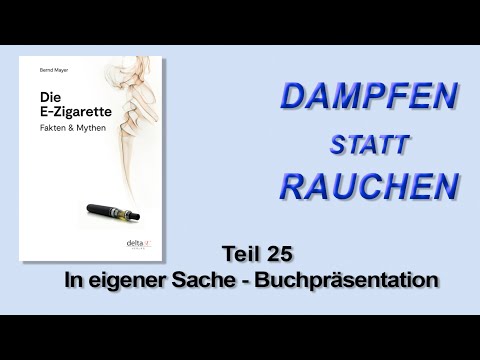 Dampfen statt Rauchen Teil 25 - In eigener Sache - Buchpräsentation