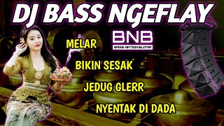 Download lagu DJ BASS NGEFLAY SUB WOFFER GLERR GAMELAN | BASS NATION BLITAR mp3