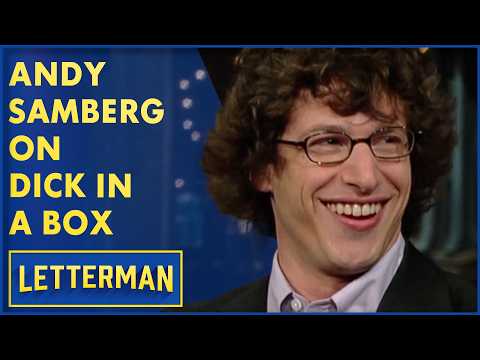 Andy Samberg On Justin Timberlake & Dick In A Box | David Letterman