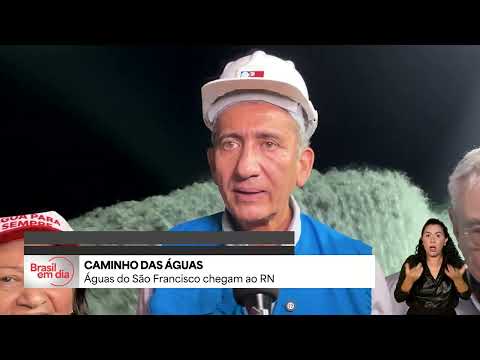 Águas do Rio São Francisco chegam ao Rio Grande do Norte