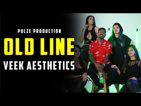 Veek Aesthetics - Old Line (Official Music Video) @PULZEPRODUCTION