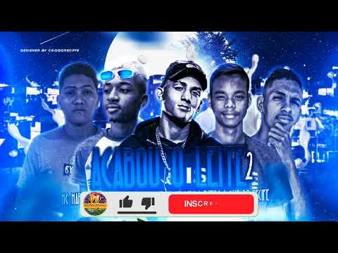 JR XCAMA MC MARCONE CAIO DO RECIFE JOHNNY NA BATIDA Festa. MC 3L - ACABOU O LEITE 2 (BREGAFUNK)