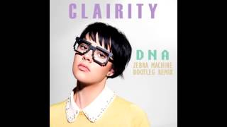 Clairity - DNA (Zebra Machine Remix)