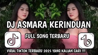Download lagu  DJ ASMARA KERINDUAN DJ ENTAH SAMPAI KAPANKAH KAU DAN AKU MUSIK VIRAL TIKTOK TERBARU 2025 mp3