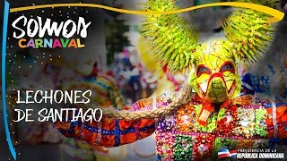 Somos Carnaval, Lechones De Santiago