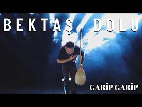 Bektaş Dolu - Garip Garip - Ozi Produksiyon