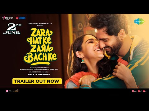 Zara Hatke Zara Bachke - Official Trailer | Vicky K & Sara Ali K | Dinesh V | Laxman U | 2nd June 23 — Zara Hatke Zara Bachke