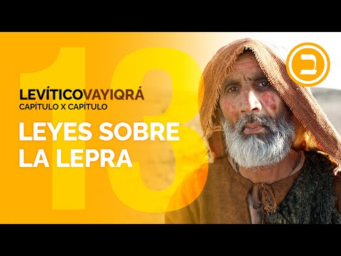 LEVÍTICO 13 - Leyes de la lepra | Jonatan Mira