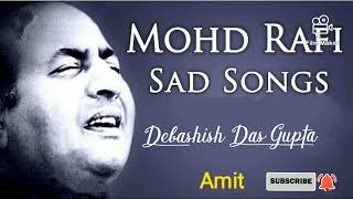 Download lagu Rafi sad songs by Debashish Das Gupta mp3