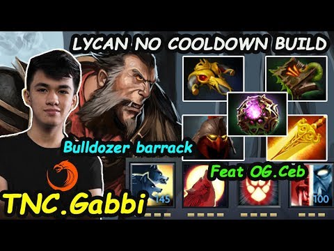 TNC Gabbi - [Lycan] Carry INSANE DAMAGE Destroy All Tower Feat OG.Ceb Dota 2 7.22 Gameplay