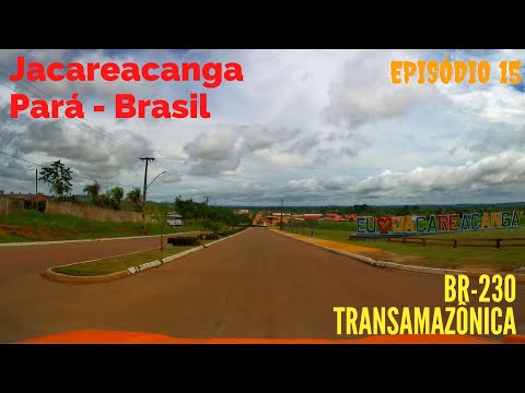 JACAREACANGA NO PARÁ - BR 230 TRANSAMAZÔNICA