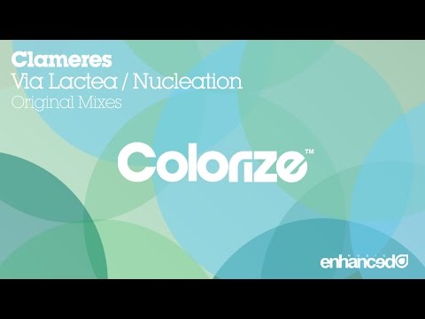 Clameres - Nucleation (Original Mix) [OUT NOW]