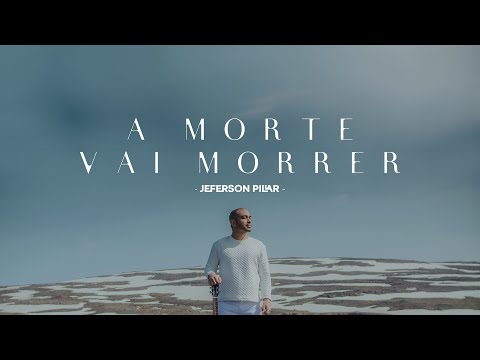 @jefersonpillar - A MORTE VAI MORRER