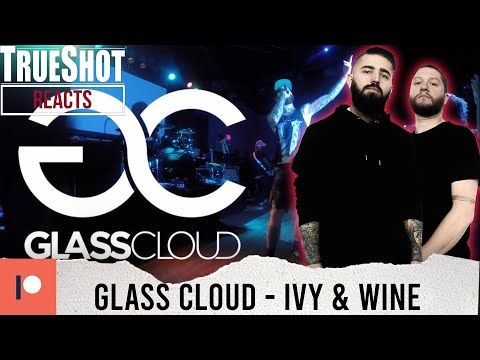 PATREON POLL OF THE WEEK WINNER! | GLASS CLOUD - "IVY & WINE" REACTION / REVIEW