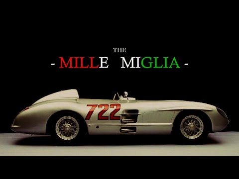 Classic Races - Ep01 : Mille Miglia (documentary) HD