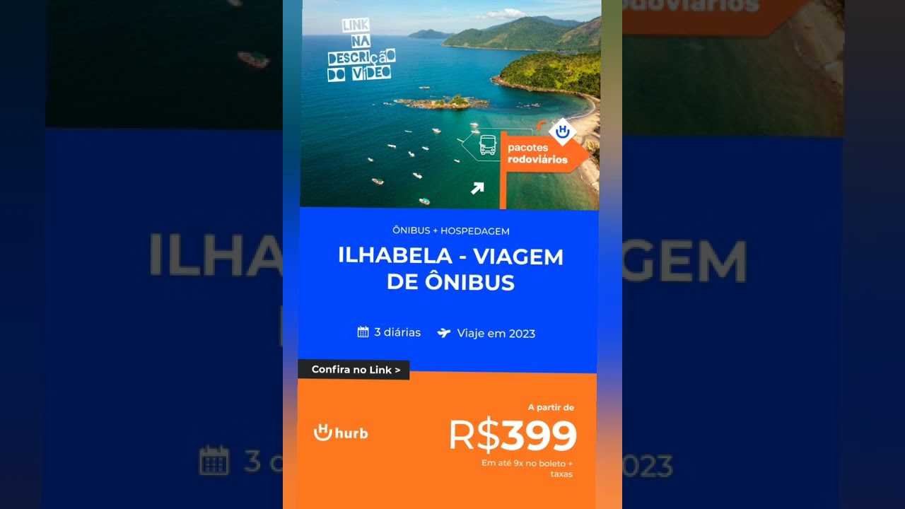 Ilha Bela pacote rodoviária 2023 boraaa Partiu!!