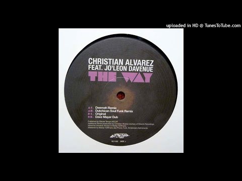 Christian Alvarez Feat. Jo'Leon Davenue | The Way (Original)