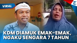 Dedi Mulyadi Diamuk Emak-emak di Sumedang, Ngaku Sengasara 7 Tahun, Begini Respons Kocaknya