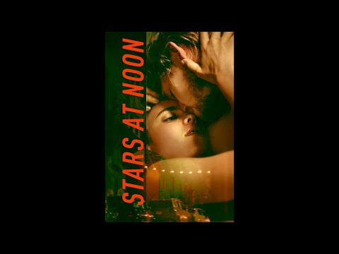 STARS AT NOON (2022) Free Streaming HD