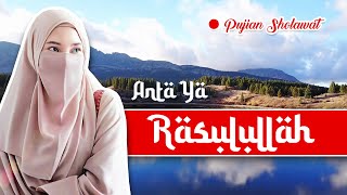 Download lagu PUJIAN SHOLAWAT ANTA YA RASULULLAH - AUTO BIKIN HATI ADEM mp3